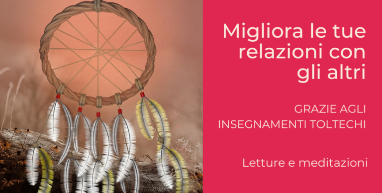 Acchiappasogni a simboleggiare la capacità di trovare il benessere psicologico per migliorare le relazioni con gli altri